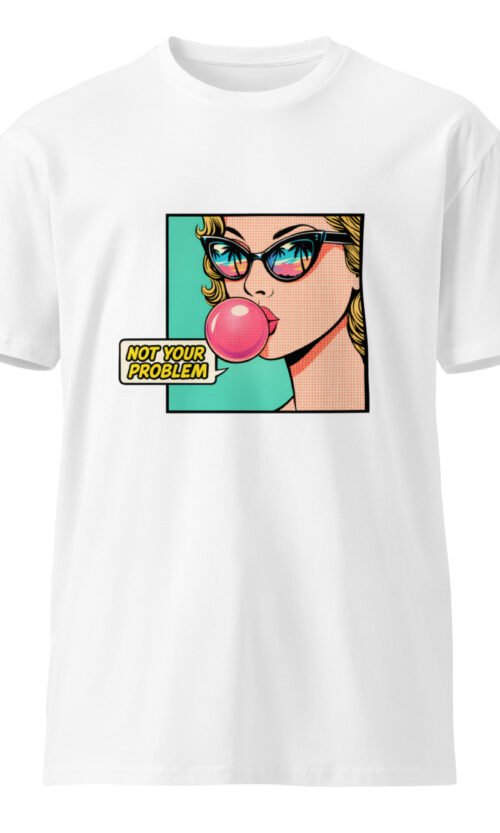 "Not Your Problem" Retro Pop Art Bubblegum Graphic Tee